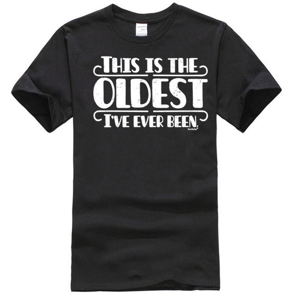 

this is the oldest ive ever been mens t-shirt tee birthday parents mum dad gift sport hooded sweatshirt hoodie