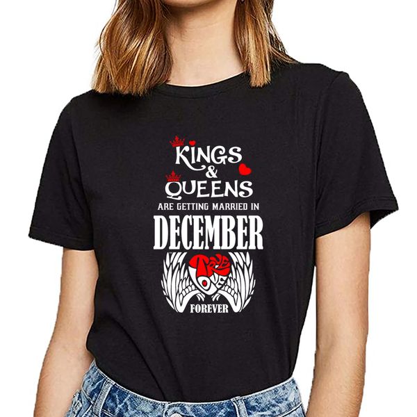 

t shirt women kings queens are getting married in december tru o-neck vintage print female tshirt sport hooded sweatshirt hoodie