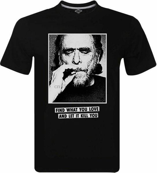 

new charles bukowski find what you love and let it kill you design t-shirt sb1 sport hooded sweatshirt hoodie