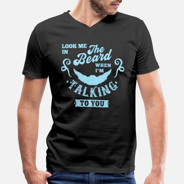 

look me in the beard when i'm talking to you gift t shirt comic unique custom tracksuit hoodie sweatshirt