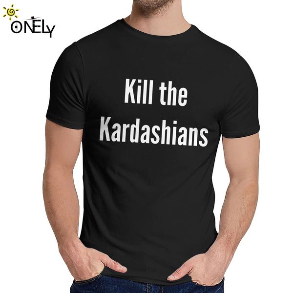 

o-neck kill the kardashians t shirt casual men soft la camiseta design for sport hooded sweatshirt hoodie