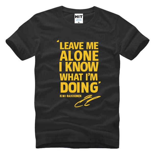 

leave me alone i know what i'm doing letter printed mens men t shirt tshirt 2016 new short sleeve t shirt tee sport hooded sweatshirt h