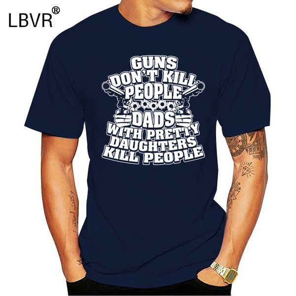 

guns don't kill people dads pretty daughters father's day funny gift men's tee sport hooded sweatshirt hoodie