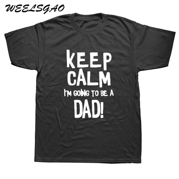 

new fashion keep calm i'm going to be a dad baby pregnancy t shirts men o neck tee short sleeve t-shirt sport hooded sweatshirt hoodie