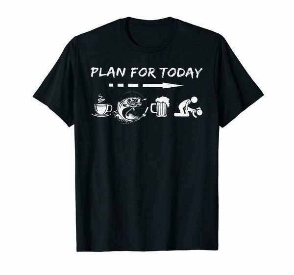 

plan for today coffee fishing beer fk funny black t-shirt s-3xl tee tshirt tee shirt sport hooded sweatshirt hoodie