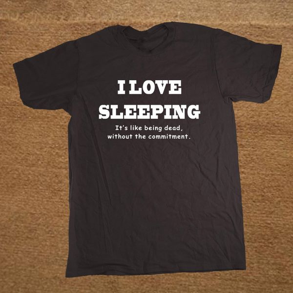 

summer new i love sleeping it's like being dead sarcastic novelty tshirt short sleeve camisetas sport hooded sweatshirt hoodie men t sh