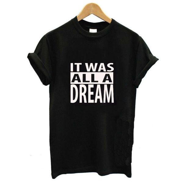 

it was all a dream letter print t shirt women short sleeve o neck loose tshirt summer women tee shirt camisetas mujer, White