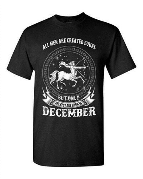 

sagittarius all men are created equal born in december dt cotton customize hoodie designers t shirts sweatshirt