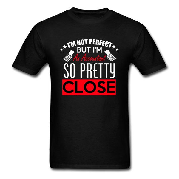 

funny perfect letter print black summer tees im an accountant so pretty close clothes sport hooded sweatshirt hoodie t shirt