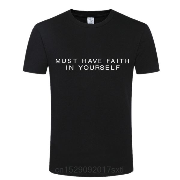 

summer style funny must have faith in yourself printed men t shirt gift tee harajuku t-shirt men tee sport hooded sweatshirt hoodie