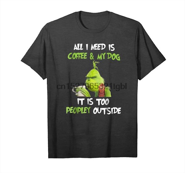 

get now all i need is coffee and my dog it is too peopley outside t-shirt sport hooded sweatshirt hoodie