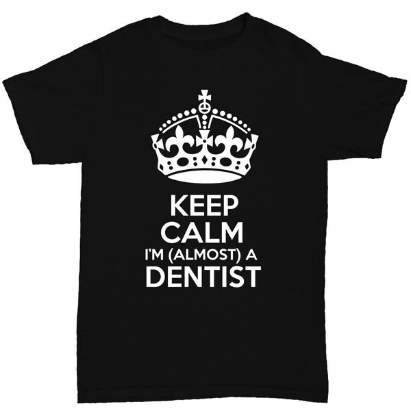 

keep calm i'm almost a dentist dental funny birthday gift print short sleeve homme sport hooded sweatshirt hoodie t shirt