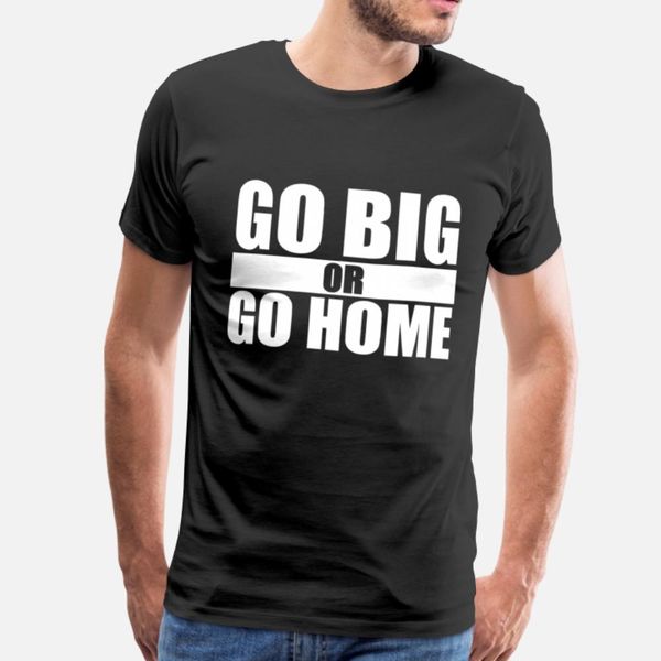 

go big or go home тенниска досуг улица спорт tracksuit толстовка толстовка
