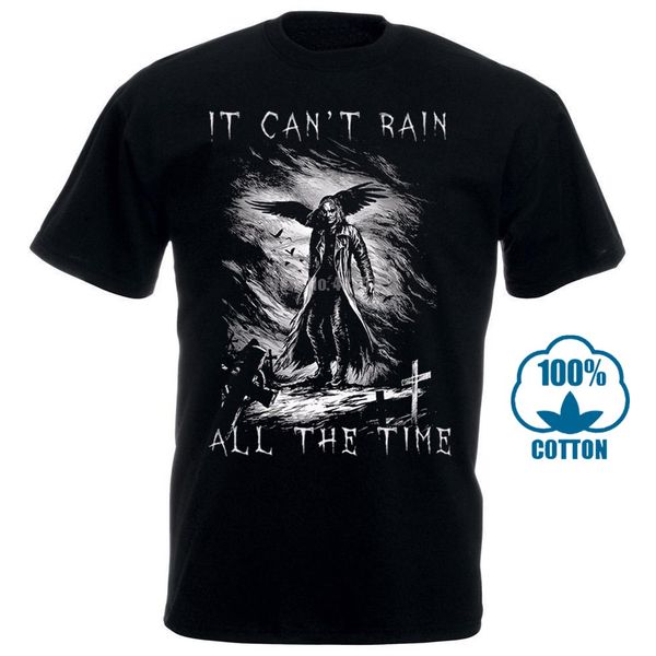 

funny design t shirt novelty the crow it cant rain all the time customize printed short sleeve tees sport hooded sweatshirt hoodie