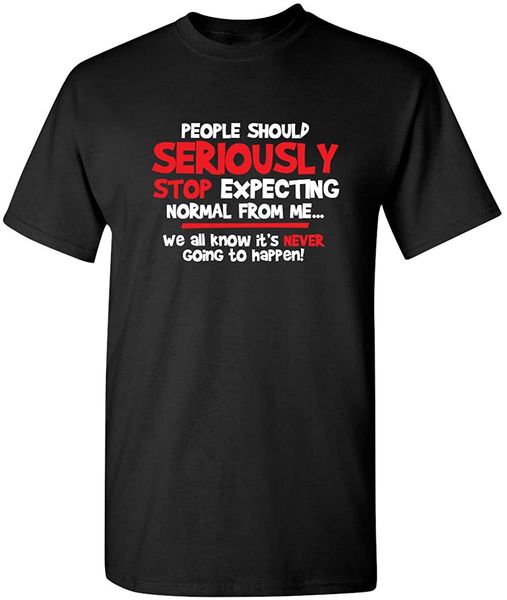 

никогда нормальная майка смешной говорит тенниска люди должны серьезно graphic письмо тенниска ткань топы тис спорт с капюшоном hoodie