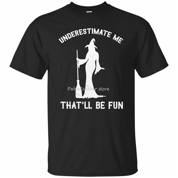 

underestimate me that'll be fun witch black s 5xl plus size hoodie designers t shirts sweatshirt