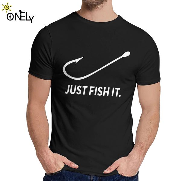 

sport fishing just fish it t shirt fashion fisher fishermen crewneck vintage men's vintage cotton big size tee shirt