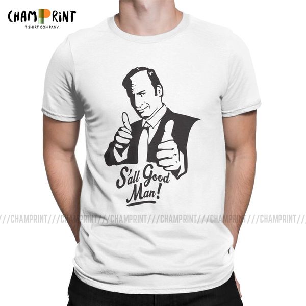 

sport men's t-shirts s'all good man funny pure cotton tee shirt short sleeve better call saul t shirts round collar clothes gift i
