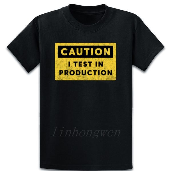 

i test in production caution sign developer famous plus size 5xl custom cool new fashion leisure summer sport sweatshirt hoodie t shirt