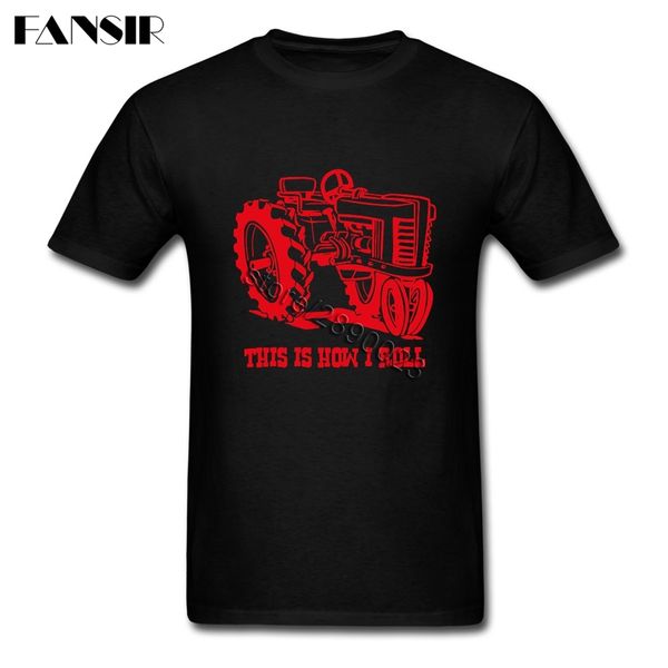 

basic style this is how i roll tractor tshirt man white short sleeve custom men shirt camisetas plus size sport hooded sweatshirt hoodie