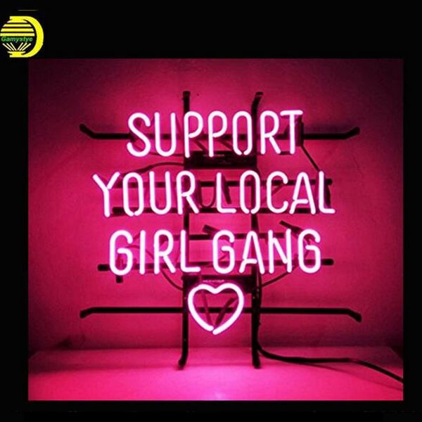

support your local girl gang neon bulbs sign neon light sign for home beer pub handcrafted real glass tube custom size design