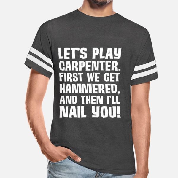 

play carpenter get hammered i nail you funny shirt designers graphic t shirt funky kawaii tracksuit hoodie sweatshirt