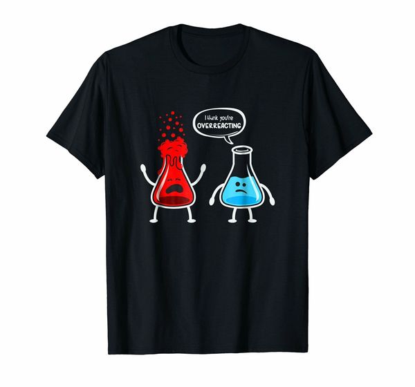 

i think you're overreacting - funny nerd chemistry shirt digital printed tee shirt sport hooded sweatshirt hoodie