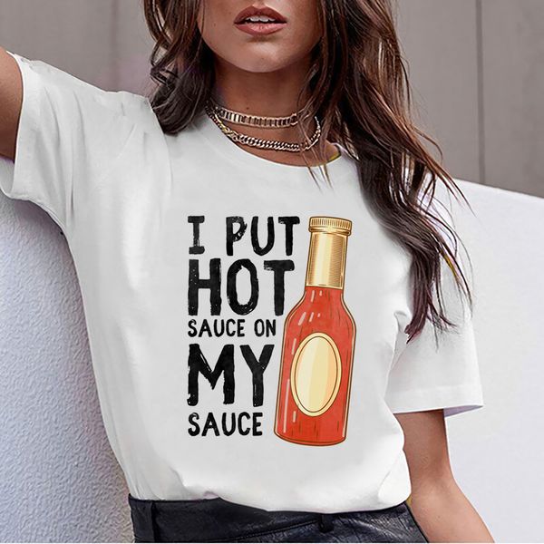 

t shirt women i put sauce on my sauce spicy food tee o-neck vintage custom female tshirt sport hooded sweatshirt hoodie