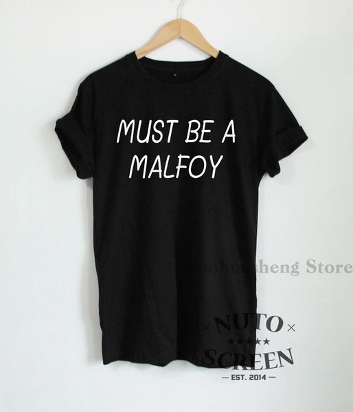 

must be a malfoy t shirt draco shirts lucius pure blood funny gift tee men t shirt women tee sport hooded sweatshirt hoodie