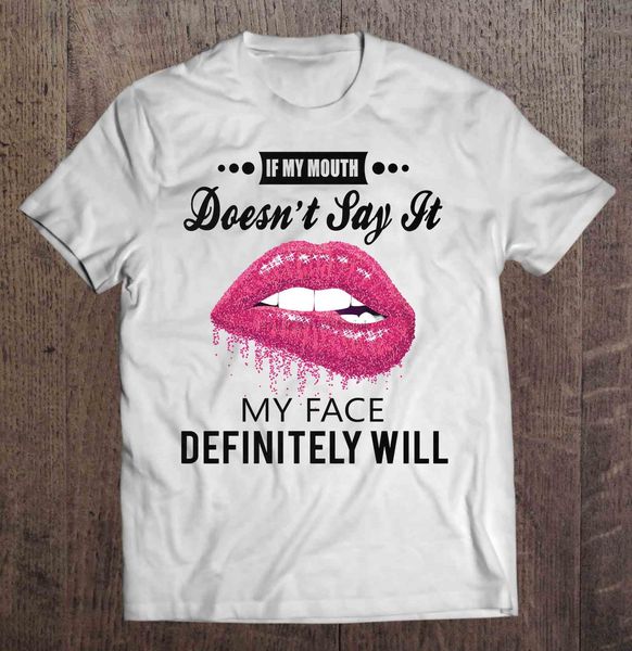 

men t shirt if my mouth doesn't say it my face definitely will -white version2 women t-shirt sport hooded sweatshirt hoodie