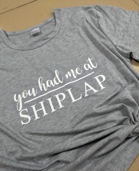 

you had me at shiplap tumblr t shirt letter summer aesthetic tee stylish casual cotton girl trendy clothes girl gray t, White