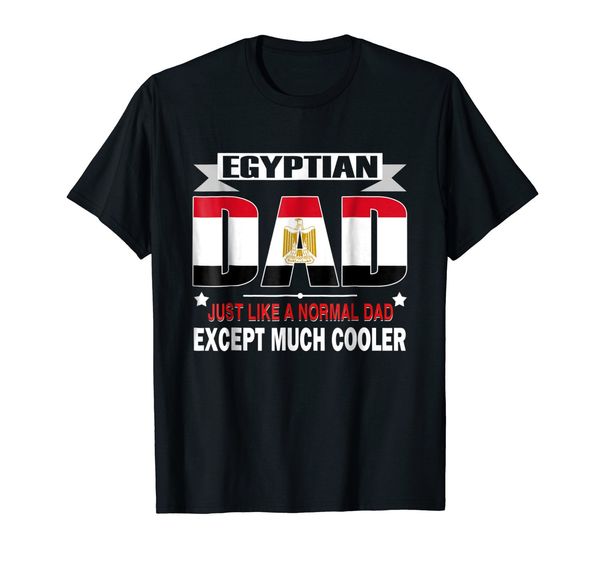 

summer brand men's homme brand for men egyptian dad is much cooler father's day t shirt flag hip hop tshirts sport hooded sweatshi