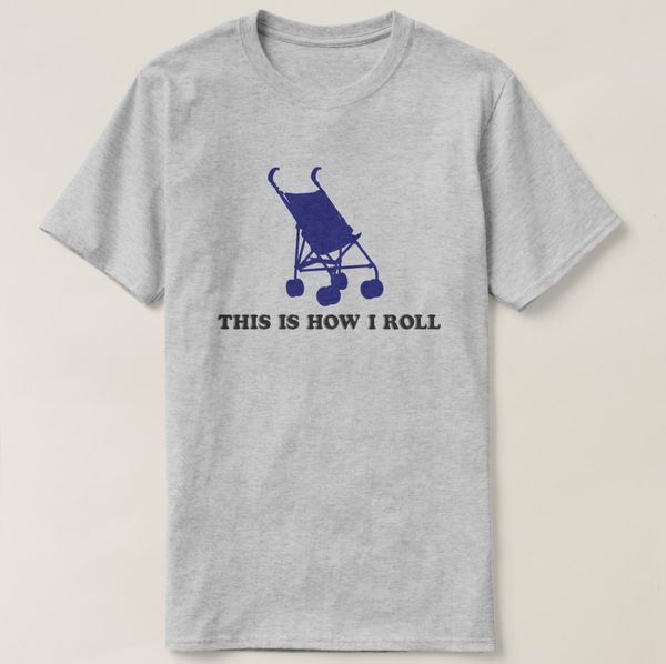 

2019 printed men cotton short sleeve baby stroller this is how i roll hoodie designers t shirts sweatshirt