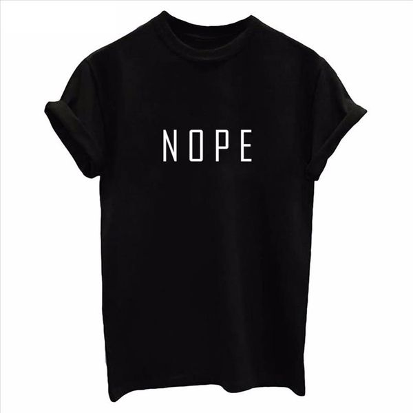 

nope letter print t shirt women short sleeve o neck loose white summer women tee shirt camisetas mujer
