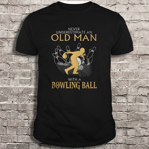 

men t shirt never underestimate an old man with a bowling ball women t-shirt sport hooded sweatshirt hoodie