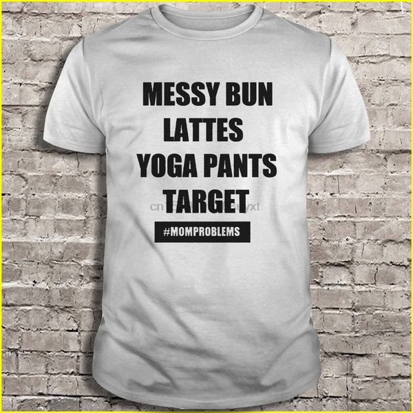 

men t shirt messy bun lattes yoga pants target #momproblems version 2 women t-shirt sport hooded sweatshirt hoodie