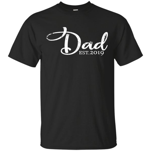 

new dad est 2019 first time gift for father's day, size s 2xl homme plus size hoodie designers t shirts sweatshirt
