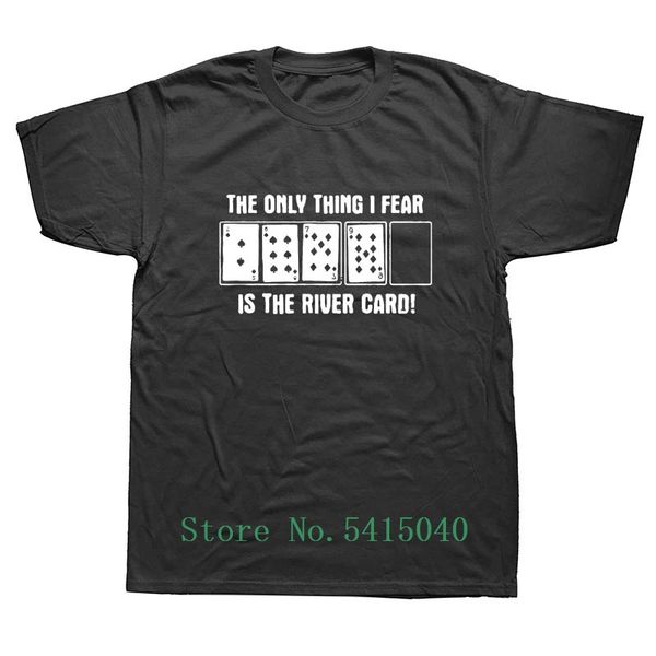 

the only thing i fear is the river card funny t shirt evolution poker 100% cotton short sleeve t-shirt men sport hooded sweatshirt hoodie