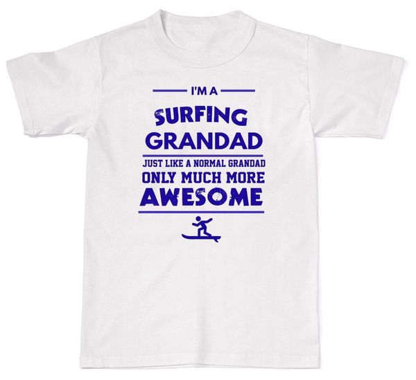 

sport 2019 summer sale fashion surfer grandad awesome cool funny gift surfer t-shirt t shirt cotton