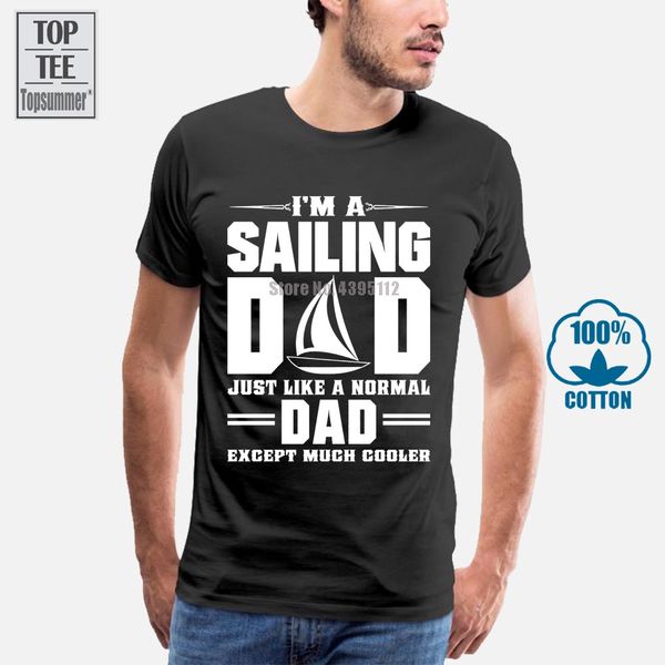 

mens i'm a sailings dad like normal dad only cooler t shirt shirt casual men sleeves t shirt fashion sport hooded sweatshirt hoodie