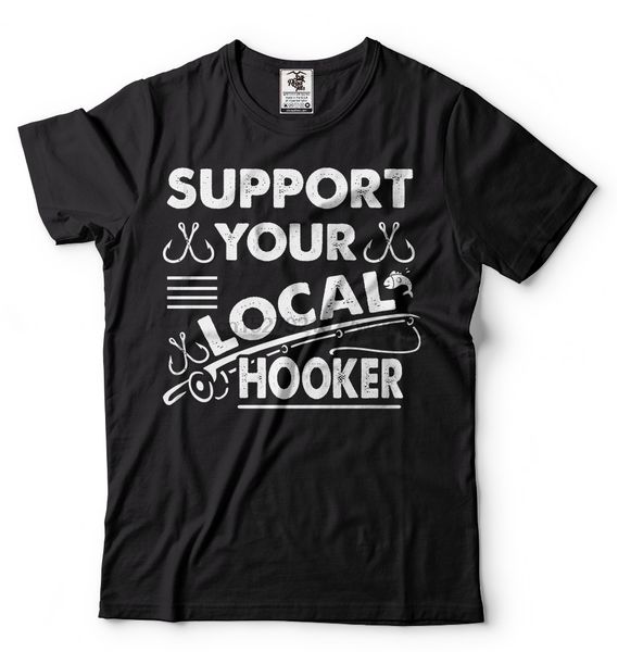 

support local hooker fishing fisherman funny fishing bass fishing shirts hoodie designers t shirts sweatshirt