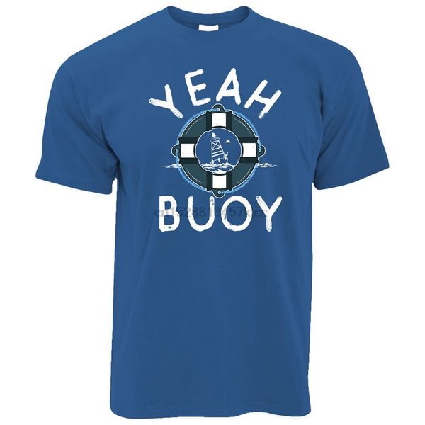 

sailing t-shirt yeah buoy nautical joke pun sea boat ocean sail danger harajuku funny tee shirt sport hooded sweatshirt hoodie