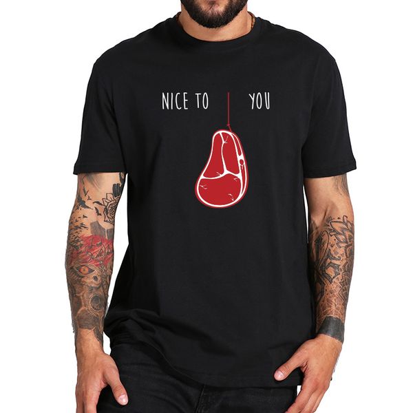 

sport nice to meat you t shirt pun funny design 100% cotton humor joke personality black casual meme t shirt eu size