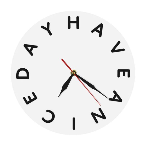 

wall clocks minimalist clock have a nice day inspirational cheerful quote art home decor greeting watch gift