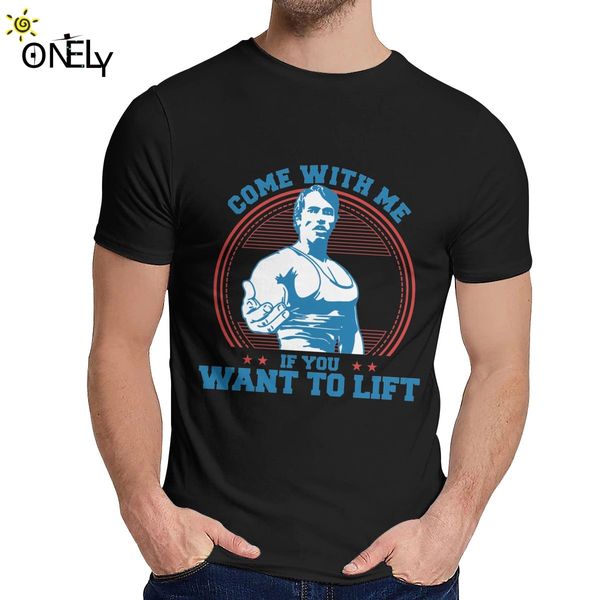 

sport leisure man t shirt arnold work out terminator come with me if you want to lift soft slim novelty o-neck retro t-shirt