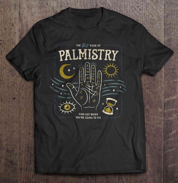 

men funny fashion the big book of palmistry find out when you're going to die hoodie designers t shirts sweatshirt