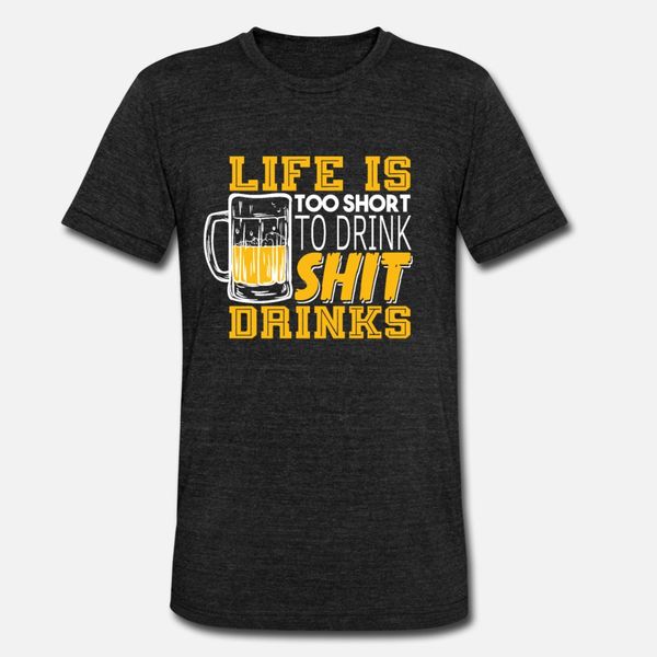 

life is too short to drink shit drinks t shirt humor retro custom tracksuit hoodie sweatshirt