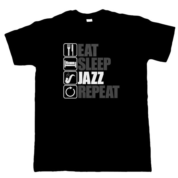 

sport eat sleep jazz repeat, mens funny music t shirt, gift dad 2019 short shirt hip hop starnger things polyester t shirts