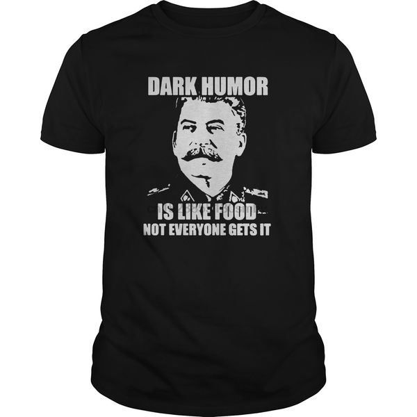 

men tshirt dark humor is like food not everyone gets it cool women t-shirt tees sport hooded sweatshirt hoodie