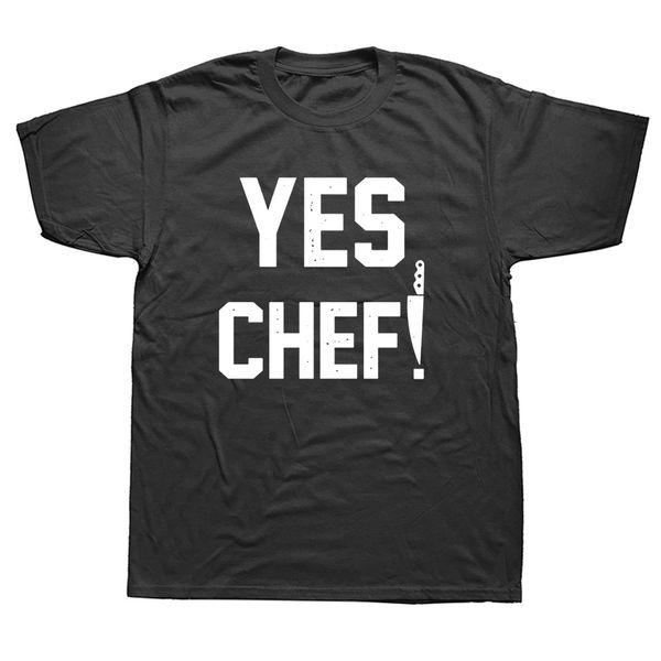 

yes chef cooking funny graphic tee t-shirt new cotton short sleeve t shirts o-neck harajuku, White;black